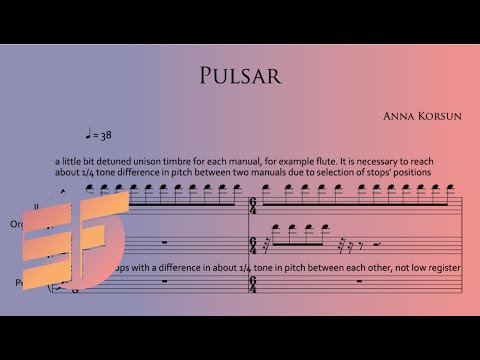 Anna Korsun — Pulsar [w/ score]