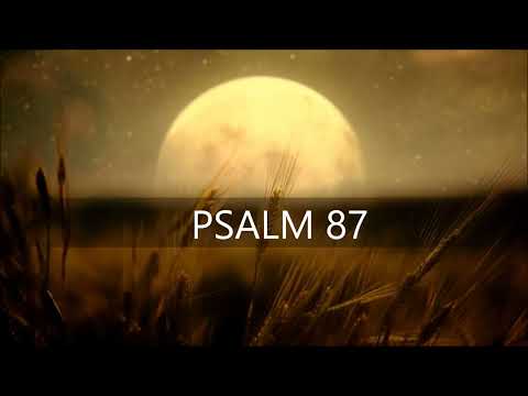 PSALM 87 / Zion, die Mutter der Völker