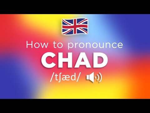 How To Pronounce Chad (100% NATIVE!!)