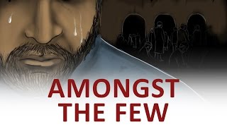 The Beginning and the End with Omar Suleiman: Amongst the Few (Ep53)
