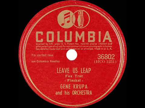 1945 Gene Krupa - Leave Us Leap
