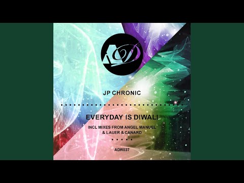 Everyday Is Diwali (Lauer & Canard Remix)