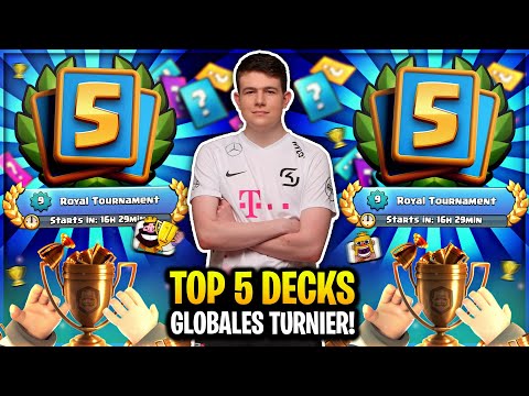 🎉TOP 5 DECKS FÜR DAS GLOBALE TURNIER! TIPPS UM DEN EXKLUSIVEN EMOTE ZU BEKOMMEN! Clash Royale