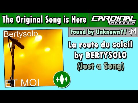 La route du soleil by Bertysolo (Original Song) | Re-Uploaded