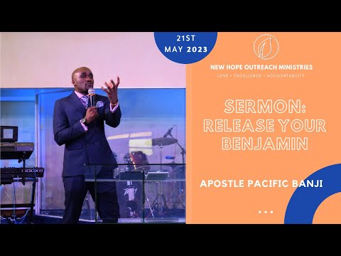 APOSTLE PACIFIC BANJI || RELEASE YOUR BENJAMIN || SUNDAY 21STMAY, 2023