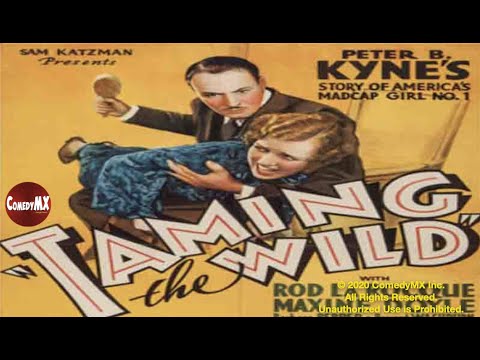 Taming the Wild (1936) | Full Movie | Rod La Rocque | Maxine Doyle | Barbara Pepper
