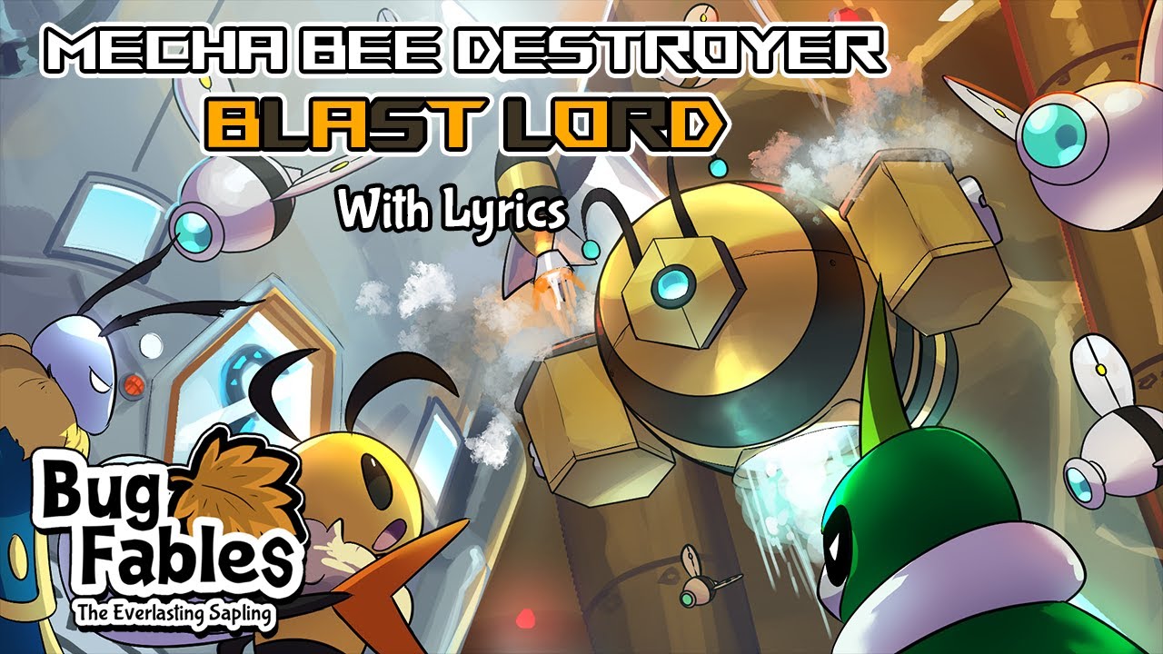 Mecha Bee Destroyer BLAST LORD WITH LYRICS - Bug Fables: The Everlasting Sapling Cover