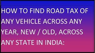 Know Motor Vehicle Road Tax (MV tax) Of Any Vehicle Old Or New In Any State In India Parivahan 2022