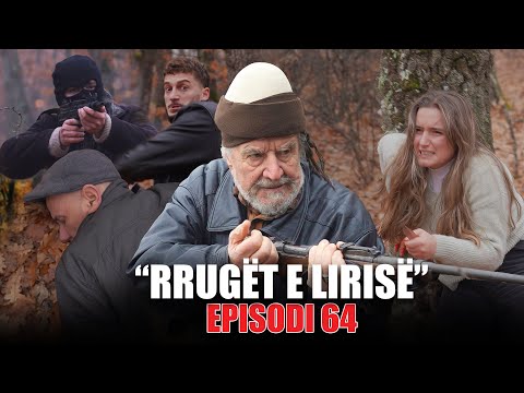 Rrugët e Lirisë - Episodi 64 (Tregime të Vjetra)