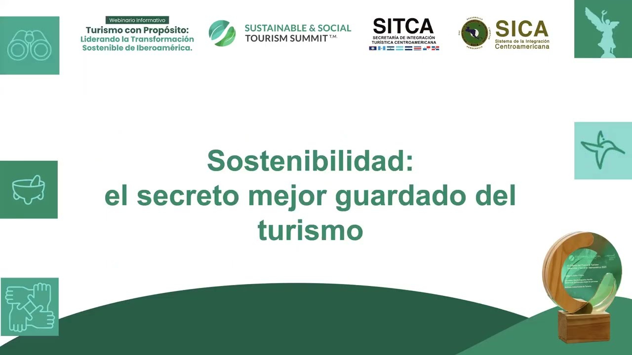 Webinario Turismo con Propósito: Liderando la Transformación Sostenible en Iberoamérica.