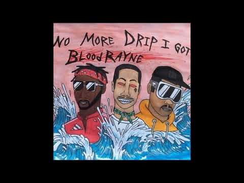 DIAMONDSONMYDICK X MARCY MANE X AVI TWAT - NO MORE DRIP I GOT BLOODRAYNE (PROD BY LONEBWOY)