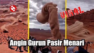 Download lagu Fenomena tak biasa - Angin menari di gurun pasir arab mp3