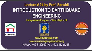 Lecture by Prof Sarwidi IEE-06 Introduction to Earthquake Engineering: Ground Parameters