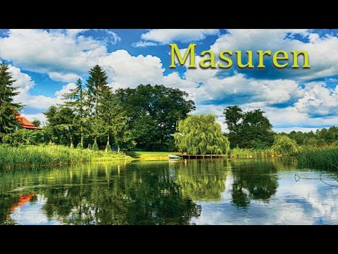 Masuren - Land der kristallenen Seen und dunklen Wälder