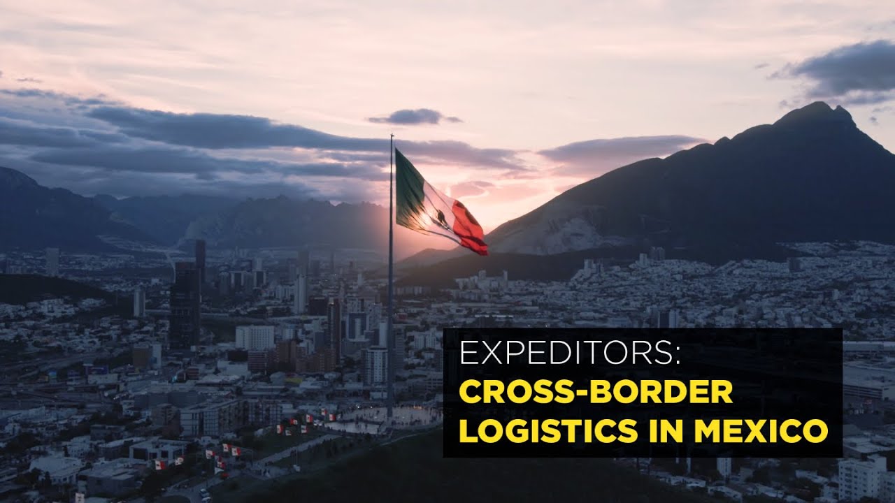Cross-Border Logistics in Mexico
