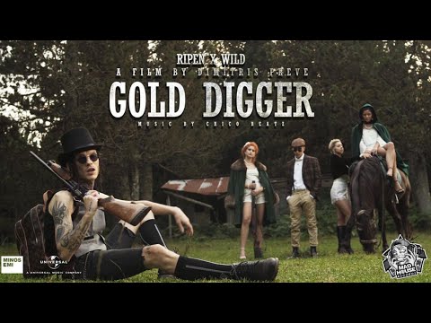 Ripen x Wild - Gold Digger (Official Music Video)