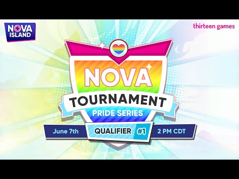 Nova Island Pride Tournament Qualifier#1