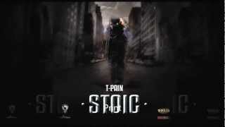 T Pain - Breakup [Stoic Mixtape]