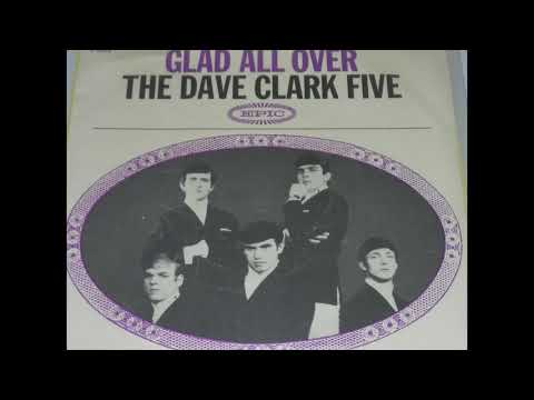 Dave Clark Five - Glad All Over  45rpm