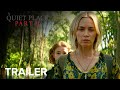 A QUIET PLACE PART II Official Trailer Paramount Movies
