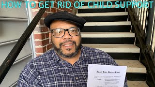 How to Get Rid of Childsupport