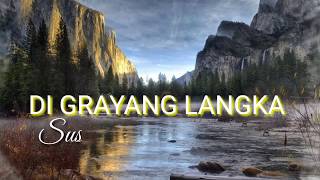 Download lagu DI GRAYANG LANGKA_ susi arzety_ cover voc:wasmo mp3