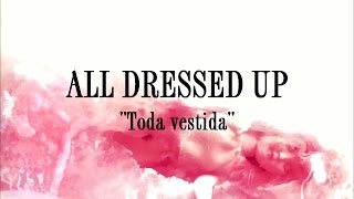 Veruca Salt - All Dressed Up (Letra en español)