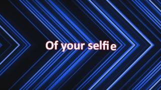 Brad Paisley  - Selfie#theinternetisforever (Lyrics)