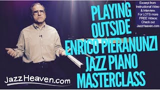 Enrico Pieranunzi "Playing "Outside" Jazz Piano Lesson JazzHeaven.com Excerpt