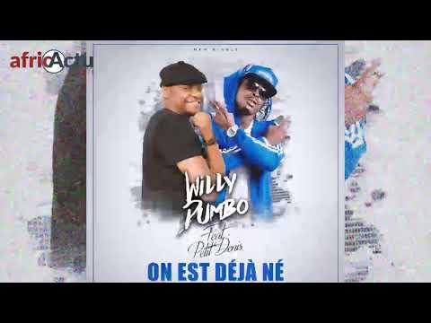 Willy Dumbo feat Denco - On est déjà né