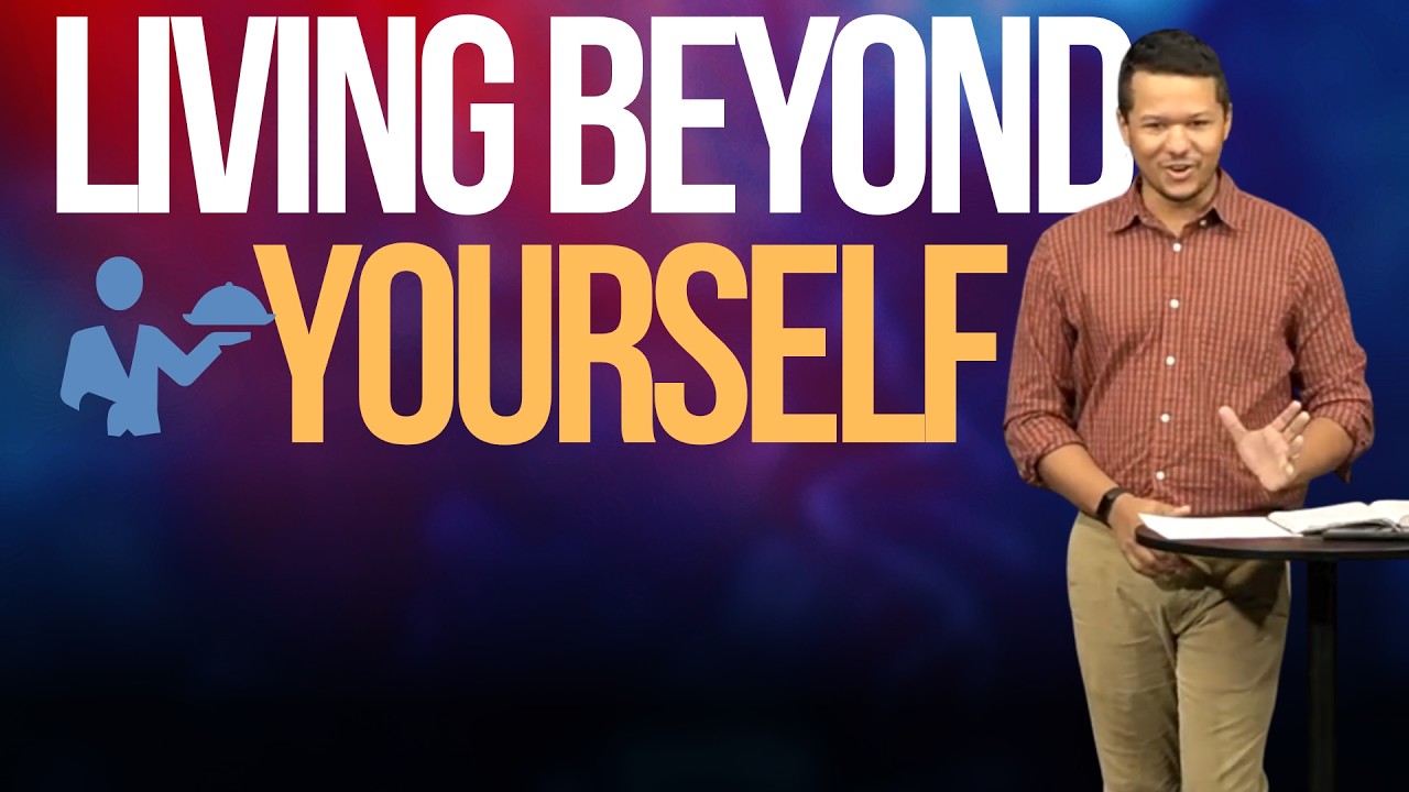 Living Beyond Yourself