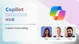 Copilot Learning Hub: Copilot Extensibility