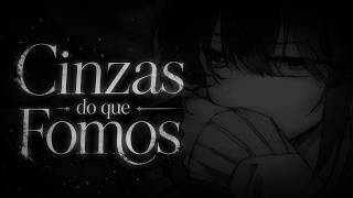 Cinzas do que Fomos 🔥🖤 | Nem Todo Amor Sobrevive ao Tempo