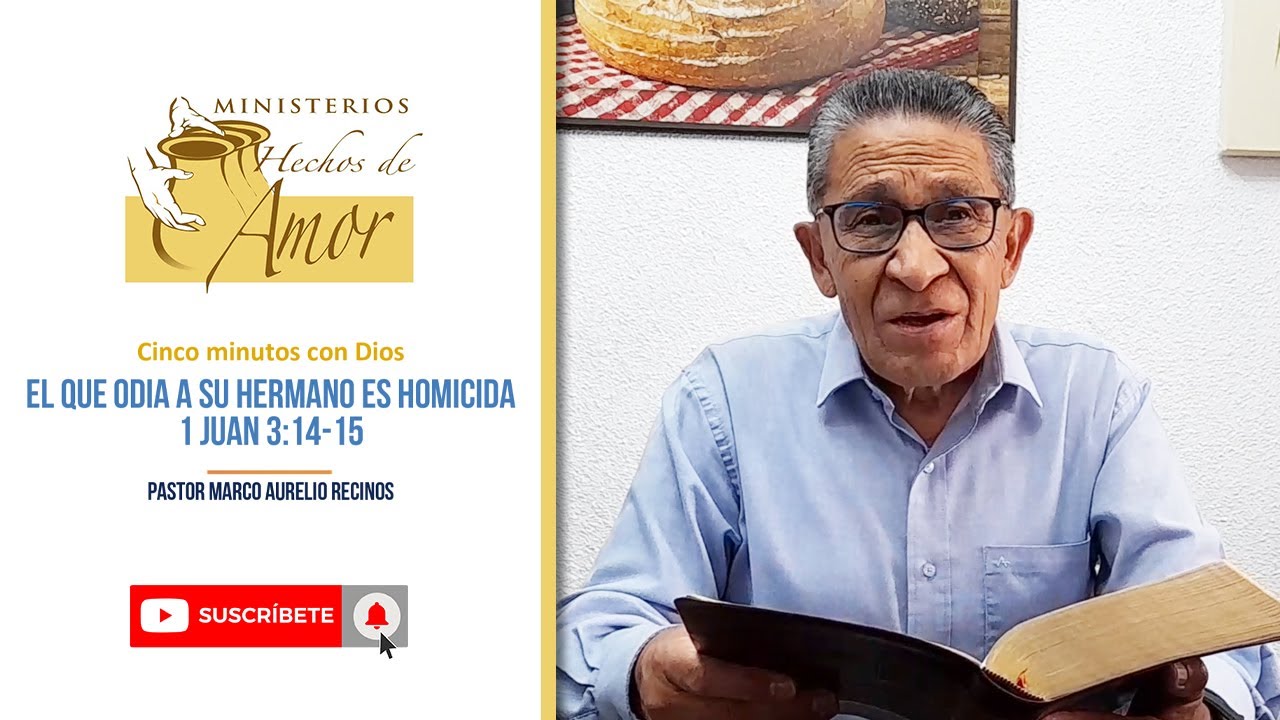 El que odia a su hermano es homicida - 1 Juan 3:14-15