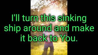 All You've ever wanted lyrics.-Casting Crowns