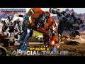 Transformers Arrival Episode 4 Official Trailer