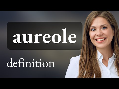 Aureole • AUREOLE meaning