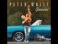 Peter White - I Can See Clearly Now