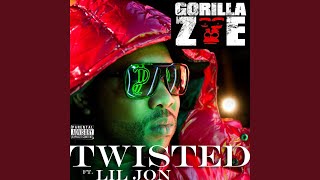 Twisted feat. Lil Jon