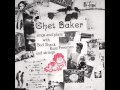 Chet Baker Quartet - I Remember You
