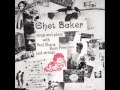 Chet Baker Quartet - I Remember You 