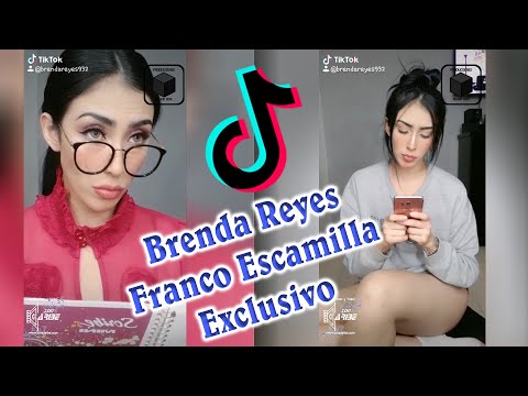 Brenda Reyes TikTok Franco Escamilla lo mejor