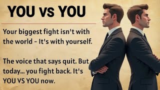 You Vs. You. || Learn English Through Motivational Lesson 🔥 || Improve Your English ✅️
