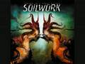 SoilWork - Sworn to a Great Divide 