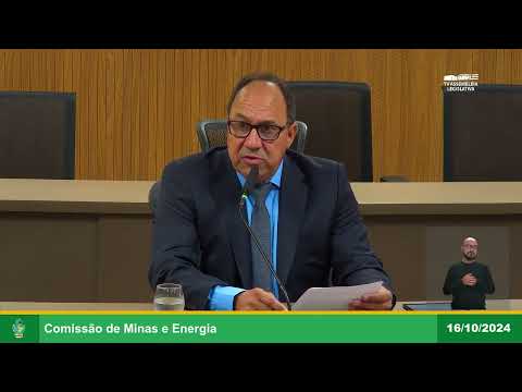 Comissão de Minas e Energia - 16/10/2024