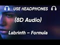 Labrinth – Formula (8D Audio)