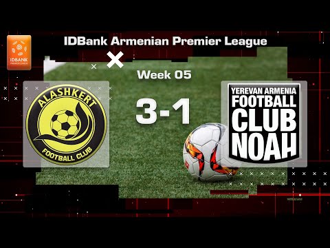 Alashkert - Noah 3:1, IDBank Armenian Premier League 2023/24, Week 05