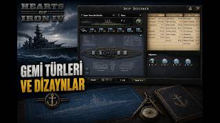 Hoi4 Donanma Rehberi #2  - Gemi Türleri ve Dizaynlar