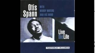 Otis Spann With Muddy Waters andHis Band - I Wanna Go Home