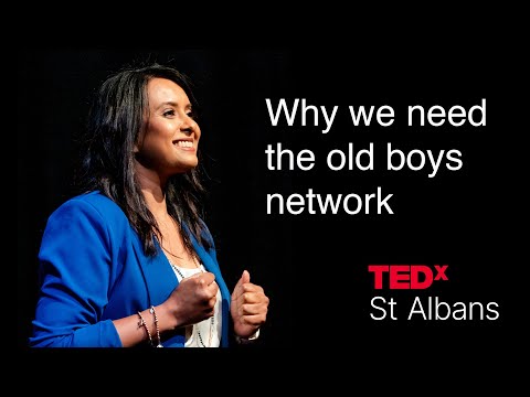 Why we need the old boys network for women in business. | Bharti Lim | TEDxSt Albans